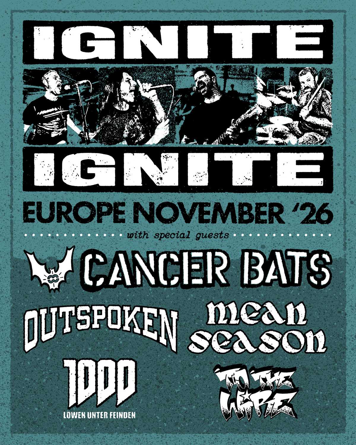 Ignite w/ Cancer Bats, Outspoken & 1000 Löwen unter Feinden